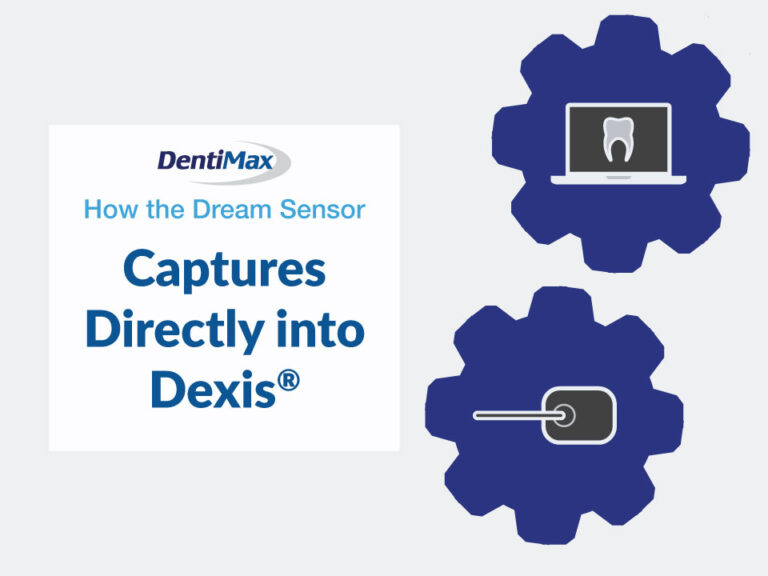 Use the Dream Sensor to Capture to Dexis