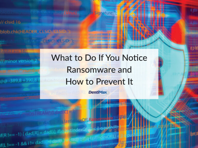 What to Do If You Notice Ransomware and How to Prevent It