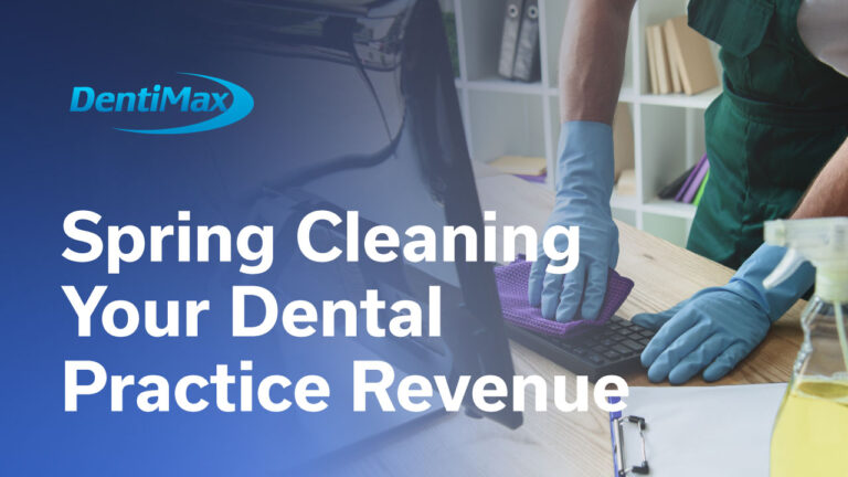 spring cleaning dental practice revenue